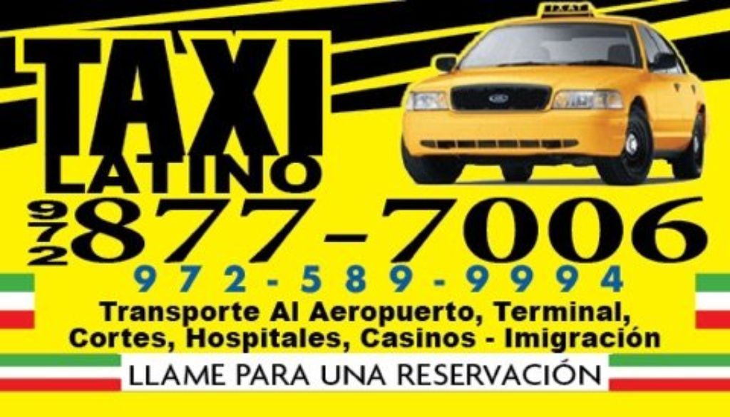 Servicio de TAXI LATINO- 469 563 3252 dallas fortworth tx 24 hrs