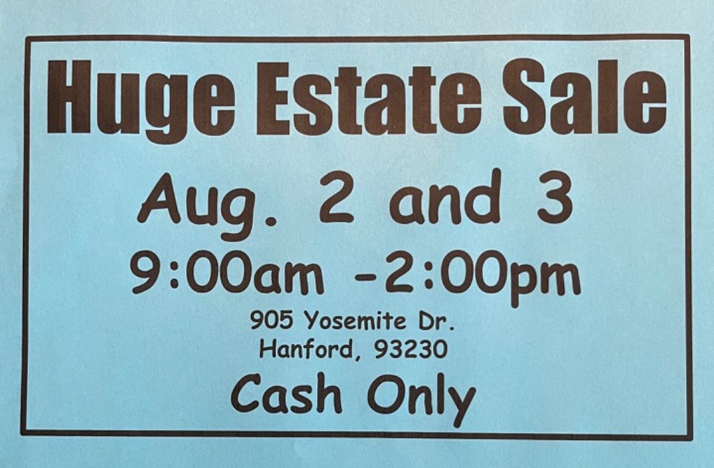 Hanford Estate Sale Aug 2 and 3