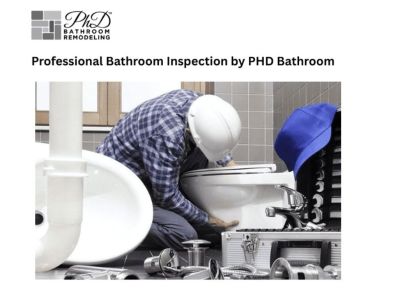 Professional Bathroom Inspection by PHD Bathroom