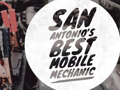 San Antonio's Best Mobile Mechanic