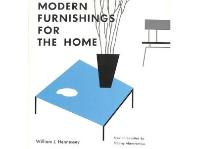 "Modern Furnishings for the Home" 1997 Hennessey, William J.