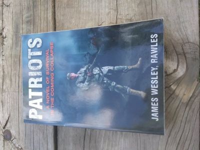 Patriots: A Novel of Survival in the Coming Collapse by James Wesley Rawles