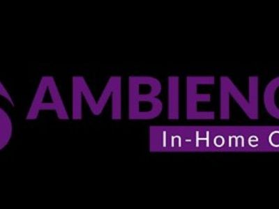 Ambience in Home Care