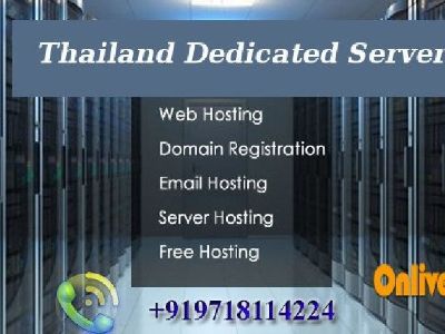 Thailand Dedicated Server Most Popular in the Web Hosting Field