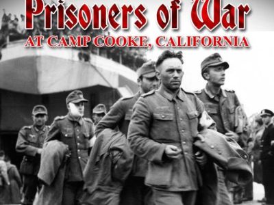 NEW BOOK - GERMAN PRISONERS OF WAR AT CAMP COOKE, CALIFORNIA