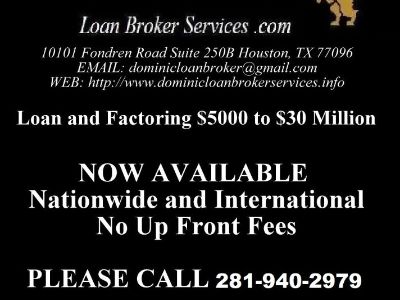 Loans and Factoring $5000 to $30 Million