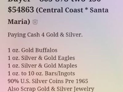 Santa Maria's Best Gold & SIlver Buyer * Robert * 805-878-2456