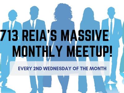 713 REIA's Massive Monthly Meetup!