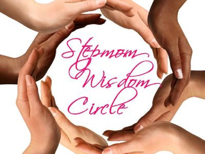 Stepmom Wisdom Circle - A place for stepmoms to be heard