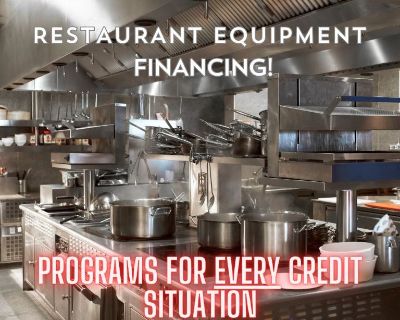 Restaurant Equipment Financing - Soft Credit Checks only!