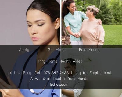 Certified Home Health Aids Needed!