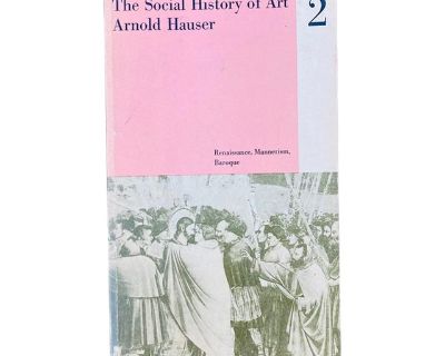 The Social History of Art Volume 2 by Arnold Hauser, 1957 Vintage Books