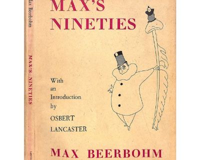 BEERBOHM, Max [46] pp. J.B. Lippincott Company 1958 11 1/2" x 9" Sir Henry Maximilian Beerbohm (24 August 1872 20 May 1956) was an English essayist, parodist and caricaturist under the signature Max. He first became known in the 1890s as a dandy and a humorist. He was the drama critic for the Saturday Review from 1898 until 1910, when he relocated to Rapallo, Italy. In his later years he was po...