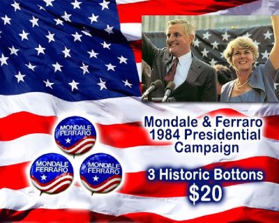 3 Mondale Ferraro '84 Presidential Campaign Buttons