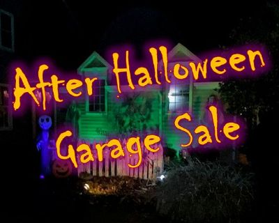 After Halloween Garage Sale