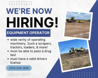 Were now hiring equipment operators!