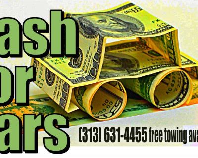 Junkers Clunkers CASH CAR BUYER 313-631-4455 Free Towing CALL TODAY