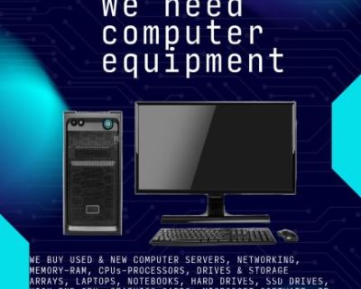 We Want to Buy Your Computer Equipment!