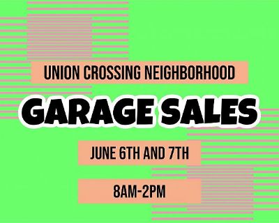 Union Crossing Neighborhood Garage Sales