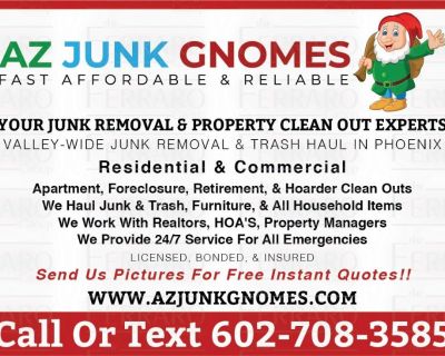 Junk Removal Service* Furniture Removal* Property Clean Outs