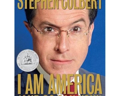 I Am America (And So Can You!) -Hardcover-  by Stephen Colbert