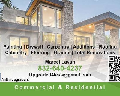 We do it all! M&M Upgraders is here to help you. Call today we offer free estimates and consultation to help assist you with all your upgrading needs. We want to be your company for life. Call today and SAVE!  

Drywall - repairs & turn key deals 

Paint - Interior & Exterior 

Flooring - tile, carpet, wood, laminate, epoxy 

Carpentry- Doors, frame work, additions, windows. rotten wood replace...