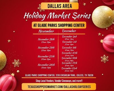Holiday Market Series at Glade Parks Shopping Center!