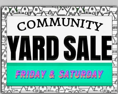 Epic Oak Leaf Community Garage Sale - Friday & Saturday