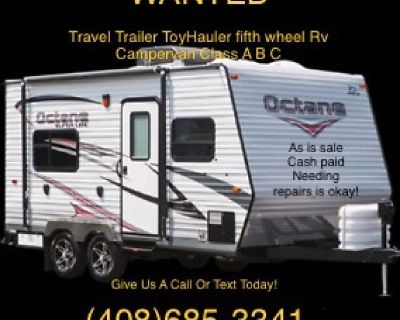 WANTED Travel Trailer ToyHauler Fifthwheel in any condition