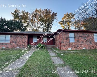 617 Brierly Dr . Recently rehabbed, Central air conditioning, Central heat, Laundry hookups in unit, One year lease, No smoking, Gas stove/oven, Off-street parking. Contact: Century 21 Prestige Realty 501-982-7474. 3 Bedroom. 1 Bathroom