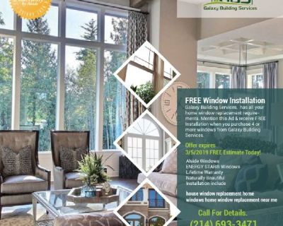 Galaxy Building Services,  has all your  home window replacement requirements. Mention this Ad & receive FREE Installation when you purchase 4 or more windows from Galaxy Building Services.  Offer expires 4/5/2019 FREE Estimate Today!
Call For Details. 
(214) 693-3471
https://www.galaxy-build.com/
 house window replacement home windows home window replacement near me