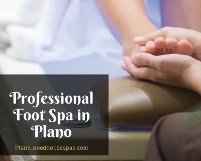 Best Foot Spa in Plano, Texas