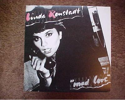 LINDA RONSTADT MAD LOVE VINYL LP