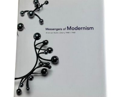 Messenger of Modernism American Studio Jewelry 1940-1960