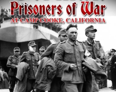 NEW BOOK - GERMAN PRISONERS OF WAR AT CAMP COOKE, CALIFORNIA