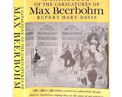 HART-DAVIS, Rupert [compiled by] [258] pp. Harvard University Press 1972 10" x 7 1/2" Part One lists [in alphabetical order by personal name] 1834 caricatures with their captions - some of which are almost short essays - and a note of where the work was exhibited and reproduced and its present ownership. Part Two lists Imaginary People and Allegorical Subjects. 100 selected plates (some full pa...