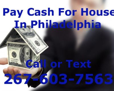 I Buy Houses Cash in PHILADELPHIA/ Tacony 19135