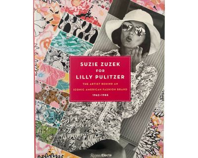 Suzie Zuzek for Lilly Pulitzer: The Artist Behind the Iconic Fashion Brand, 2020, Rizzoli