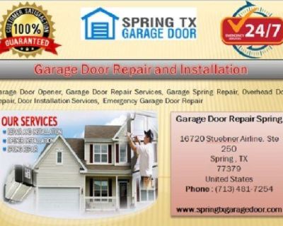 24/7 Quickly Garage Door Repair Services | Spring 77379 TX | $25.95