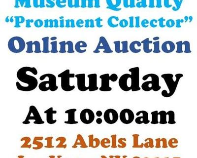 SATURDAY@10:00am - Museum Quality Prominent Collector Online Public Auction 11/1/25