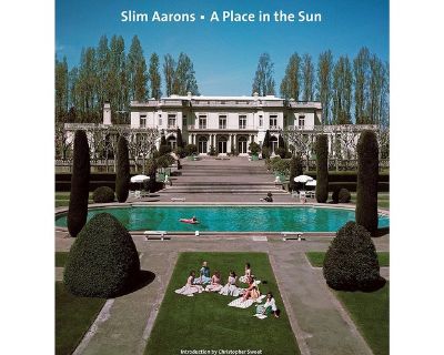 Slim Aarons: A Place in the Sun by Christopher Sweet (Editor), Slim Aarons (Photographer)