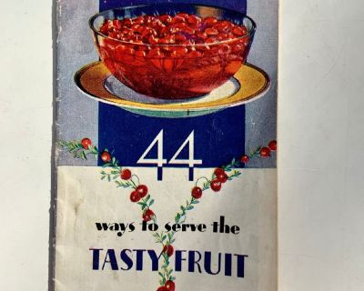 EATMOR CRANBERRIES - 44 WAYS TO SERVE THE TASTY FRUIT. 1935