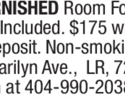 LR, FURNISHED Room For Rent, Utilities Included. $175 wkly & $175 deposit. Non-smoking....