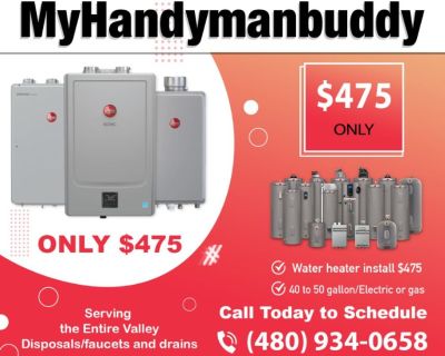 Hot water Heater installs $475! Call today!