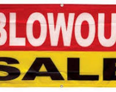 BLOW OUT SALE/ONE DAY ONLY!!!