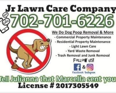 I Do Property Maintenance and Dog Poop Clean Ups