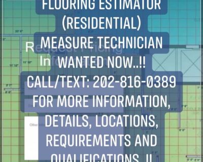 Flooring Estimators (Measure Technician) Wanted Now in your area..!!