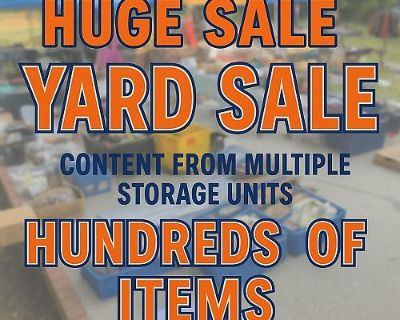 Huge Yard Sale! Contents from Multiple Storage Units