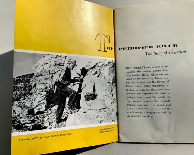 The Petrified River-Story of Uranium Booklet 1956 Union Carbide