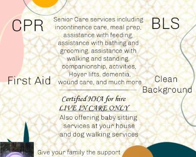 Certified HHA for private in home caregiving